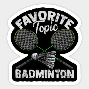 Favorite Topic Badminton Shuttlecock Gift Sticker